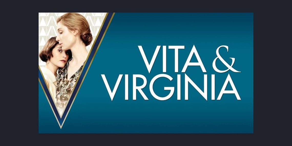 Midweek Movies – Vita & Virginia